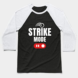 Strike Mode Baseball T-Shirt